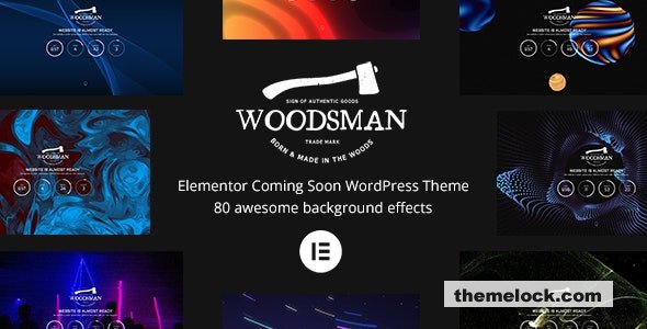 Woodsman v4.0.2 – Elementor Coming Soon WordPress Theme