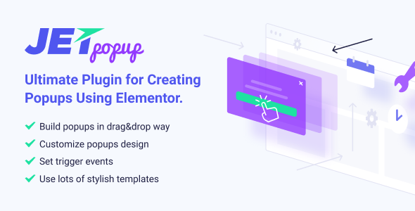 JetPopup v2.2.1 – Popup Addon for Elementor