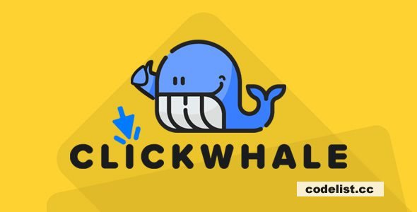 ClickWhale Pro v2.7.1