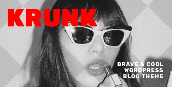 Krunk v5.0.14 – Brave & Cool WordPress Blog Theme